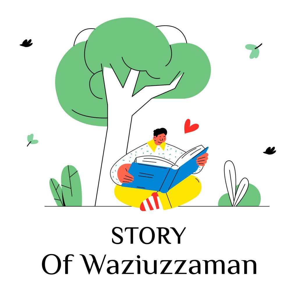 Story of Waziuzzaman